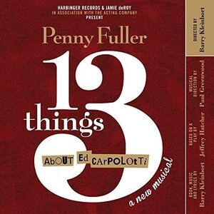 Kleinbort,Barry / Fuller,Penny / Greenwood,Paul - 13 Things About Ed Carpolotti